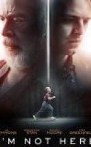 I’m Not Here