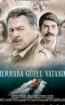 Merhaba Güzel Vatanım