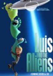 Luis ve Uzaylı Dostları
