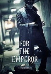 For the Emperor