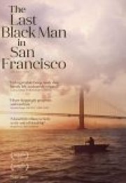 The Last Black Man in San Francisco