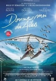 Donne moi des ailes Türkçe Altyazılı izle