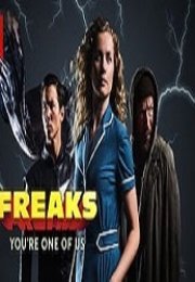 Freaks: You’re One of Us Türkçe Dublaj izle